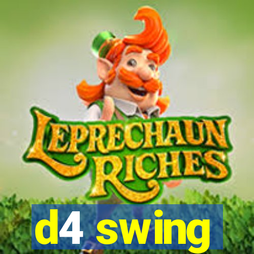 d4 swing